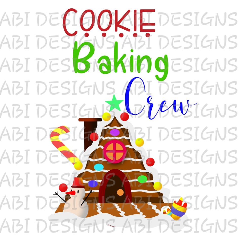 Cookie Baking Crew- Sublimation