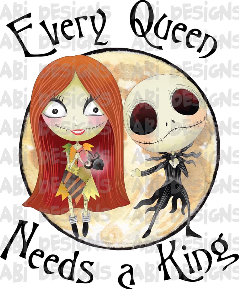 Every Queen Needs A King- Sublimation