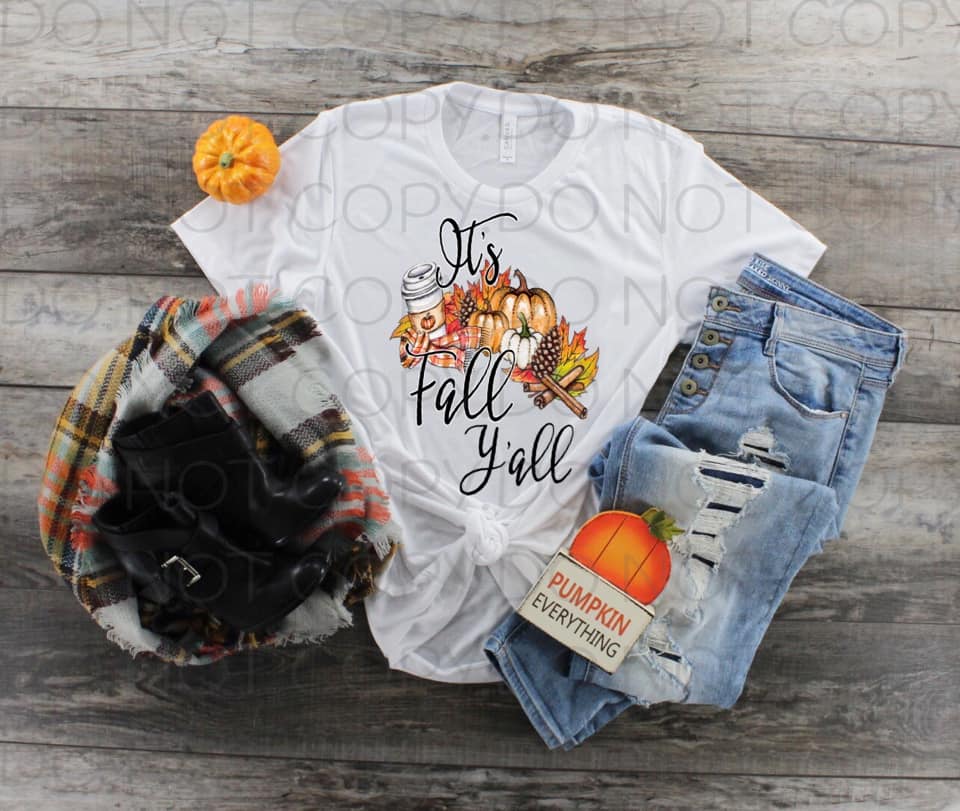 It's Fall Y'all- Sublimation