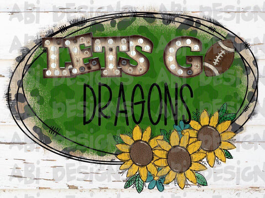 Let's Go Dragons- Sublimation