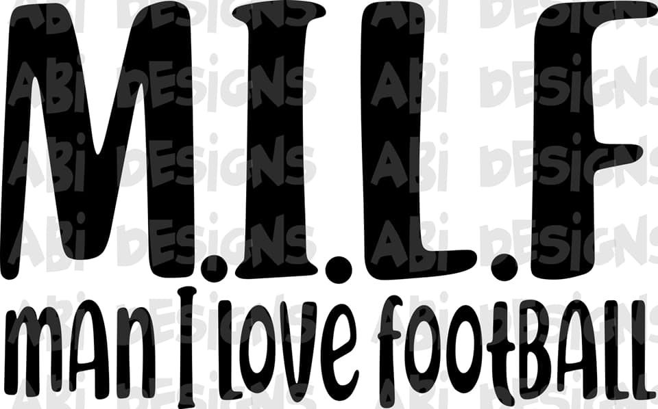 Man I Love Football- Sublimation