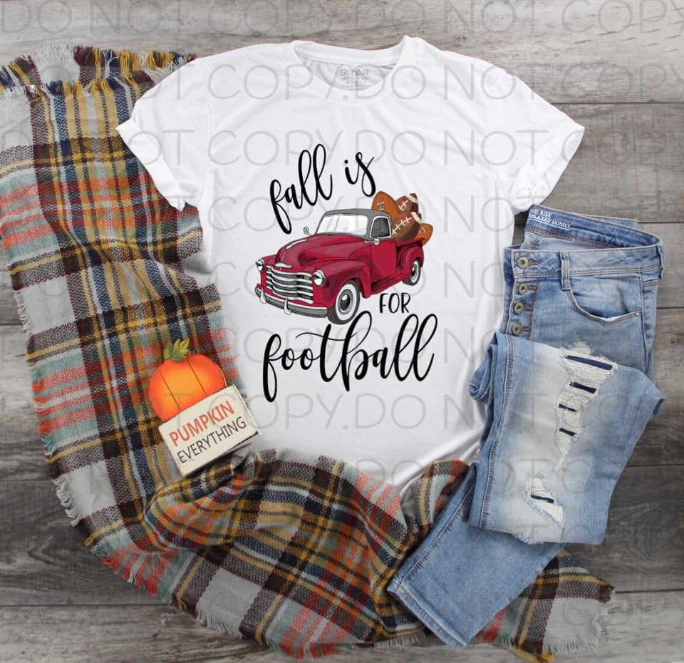 Fall Is For Football Red Truck- Sublimation