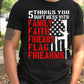 5 things you don’t mess with family faith friends flag firearms  - DTF