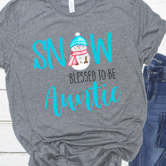 Snow blessed to be auntie -DTF