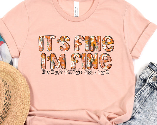 It’s fine I’m fine floral-DTF