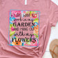 I just want work in my garden-DTF
