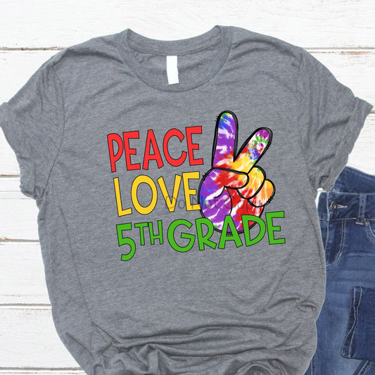 Peace love 5th grade hand-DTF