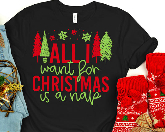 All I want for Christmas is a nap-red and green-DTF