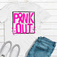 Pink out frame-DTF