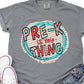 Pre K is my thing lines-DTF