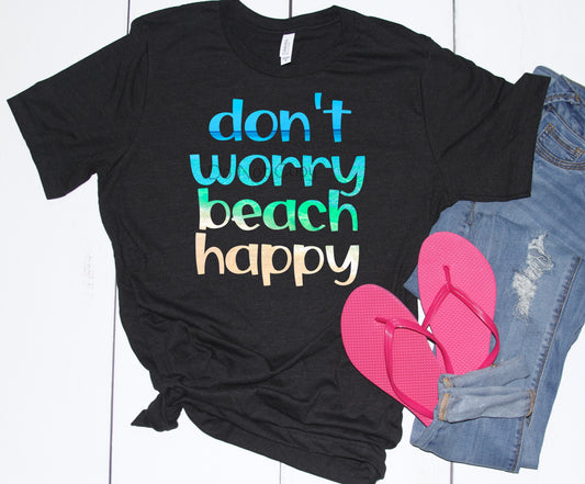 Don’t worry beach happy -DTF