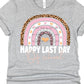 Happy last day of school rainbow-DTF