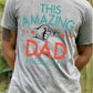 This amazing dad belongs to (add name) - DTF