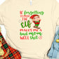 Forgetting Elf makes me bad mom well shit-DTF