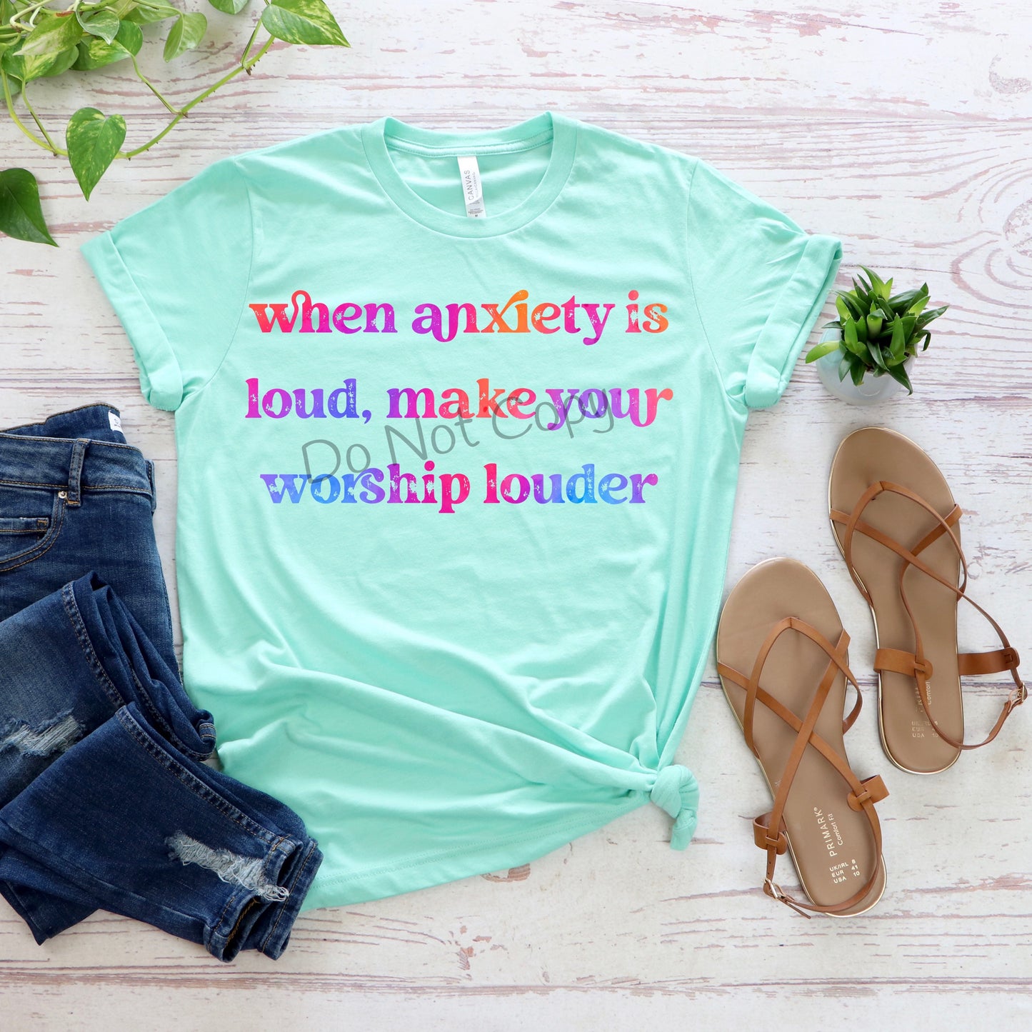 When anxiety is loud worship louder multi colored-DTF