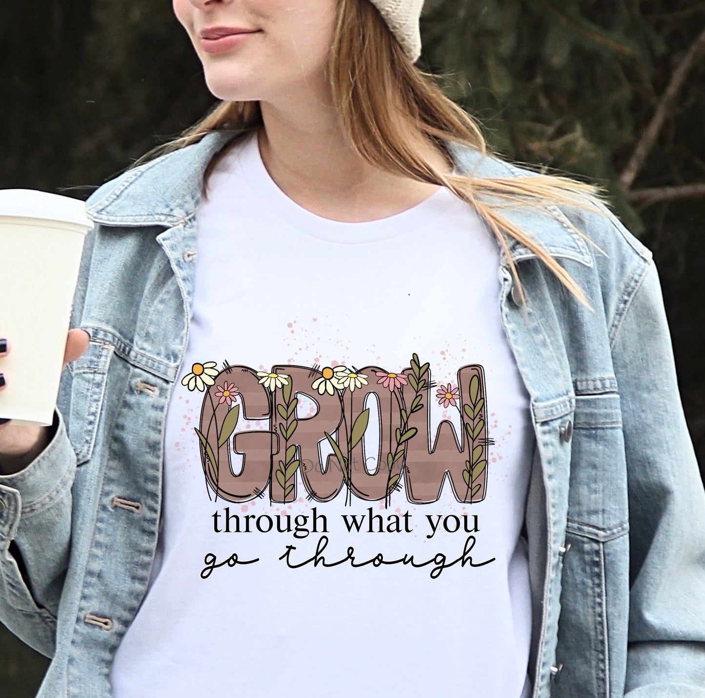 Grow through what you go through - DTF