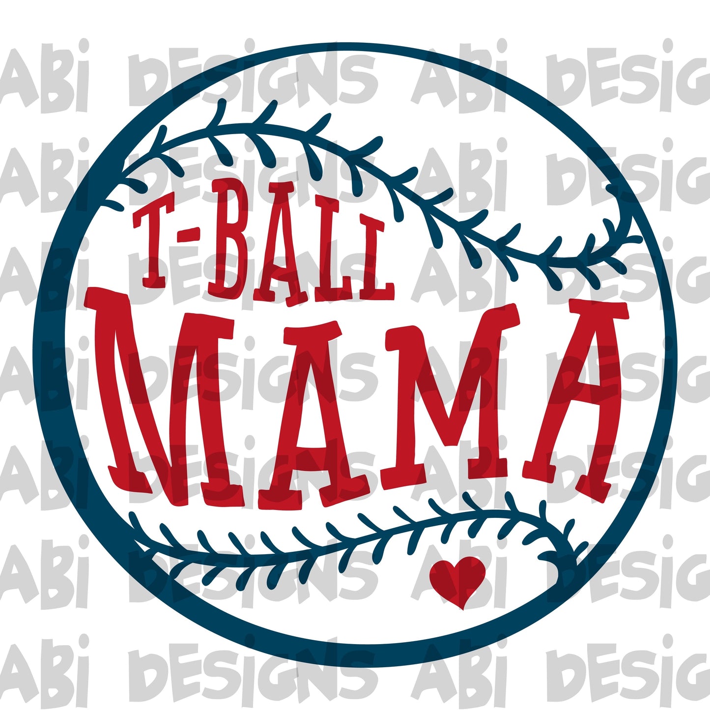 T ball mama-Sublimation