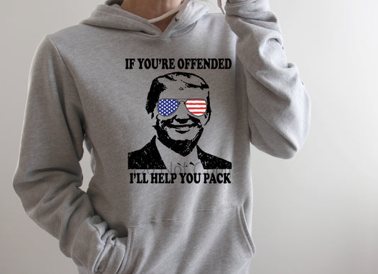 If you’re offended I’ll help you pack-screen Print