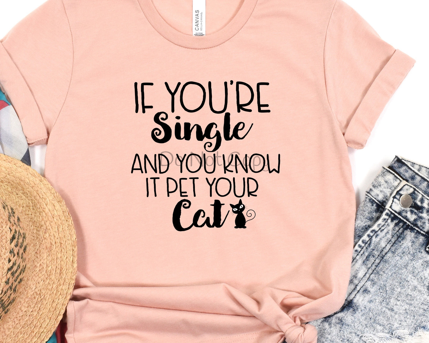 If you’re single pet your cats-DTF