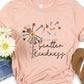 Scatter Kindness - DTF