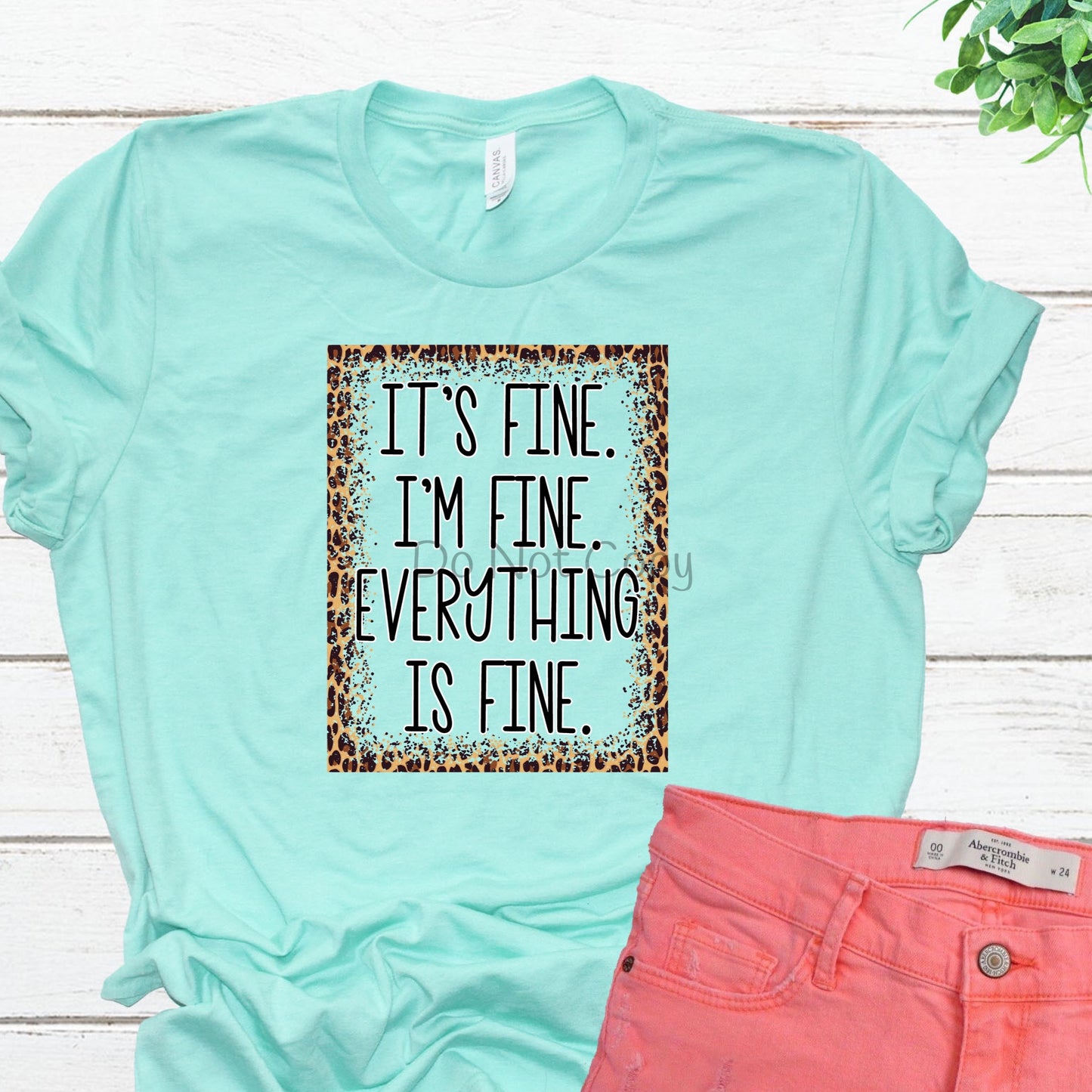 It’s fine I’m fine-DTF