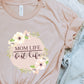Mom life best life floral-DTF