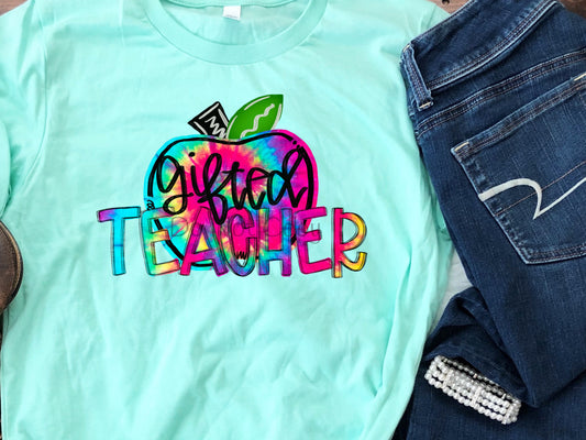 Gifted teacher tie dye- DTF