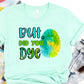 But did you dye egg-DTF
