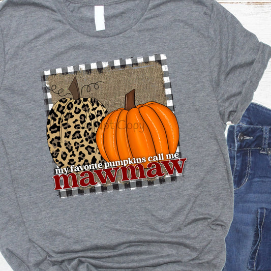 My favorite pumpkins call me Mawmaw leopard pumpkin frame -DTF