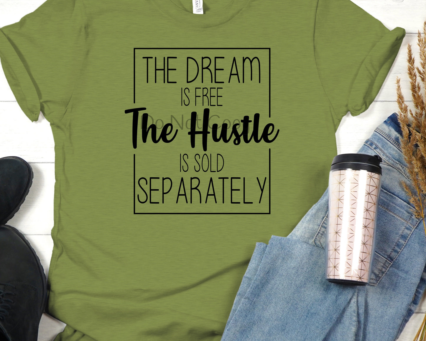 The dream is free the hustle is sold separately-DTF