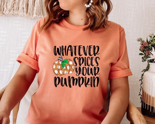 Whatever spices your pumpkin-DTF