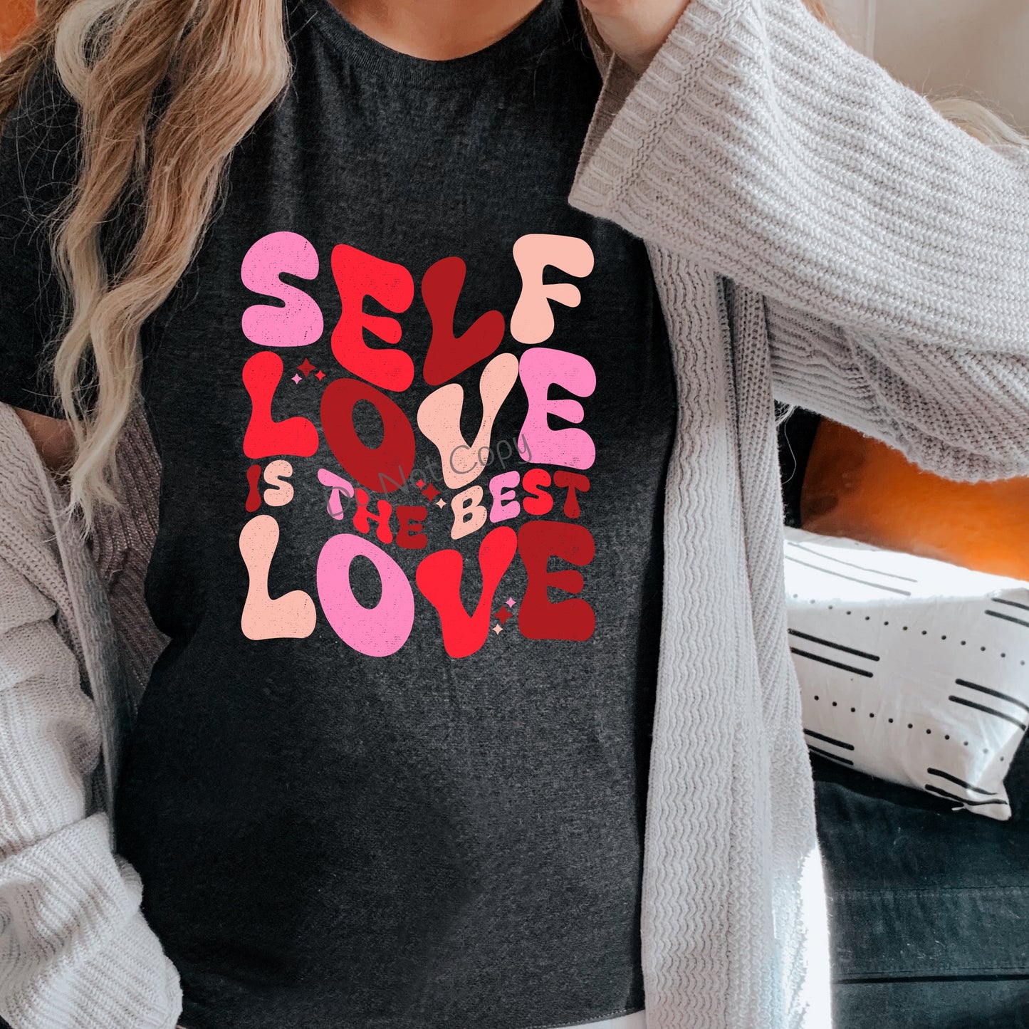 Self love is the best love-DTF