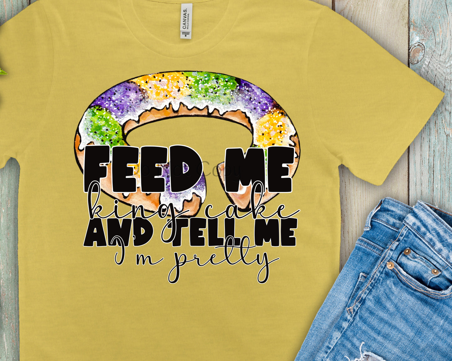 Feed me kings cake and tell me-DTF