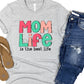 Mom life is the best life-DTF