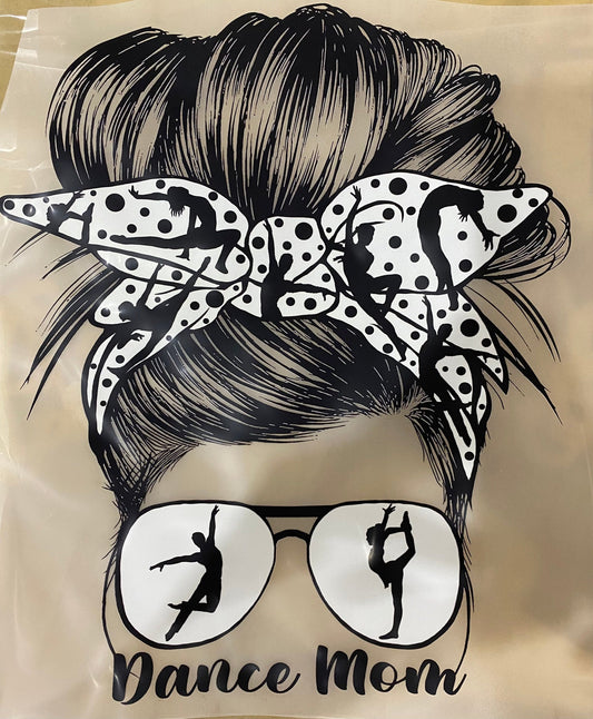 Dance mom Messy Bun  -DTF