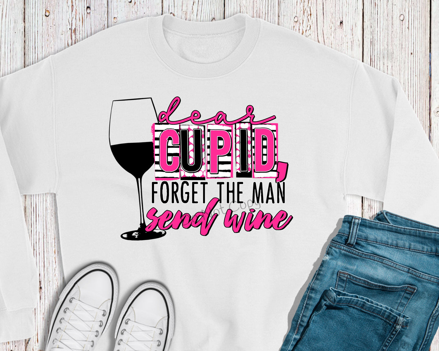 Dear cupid send wine-DTF