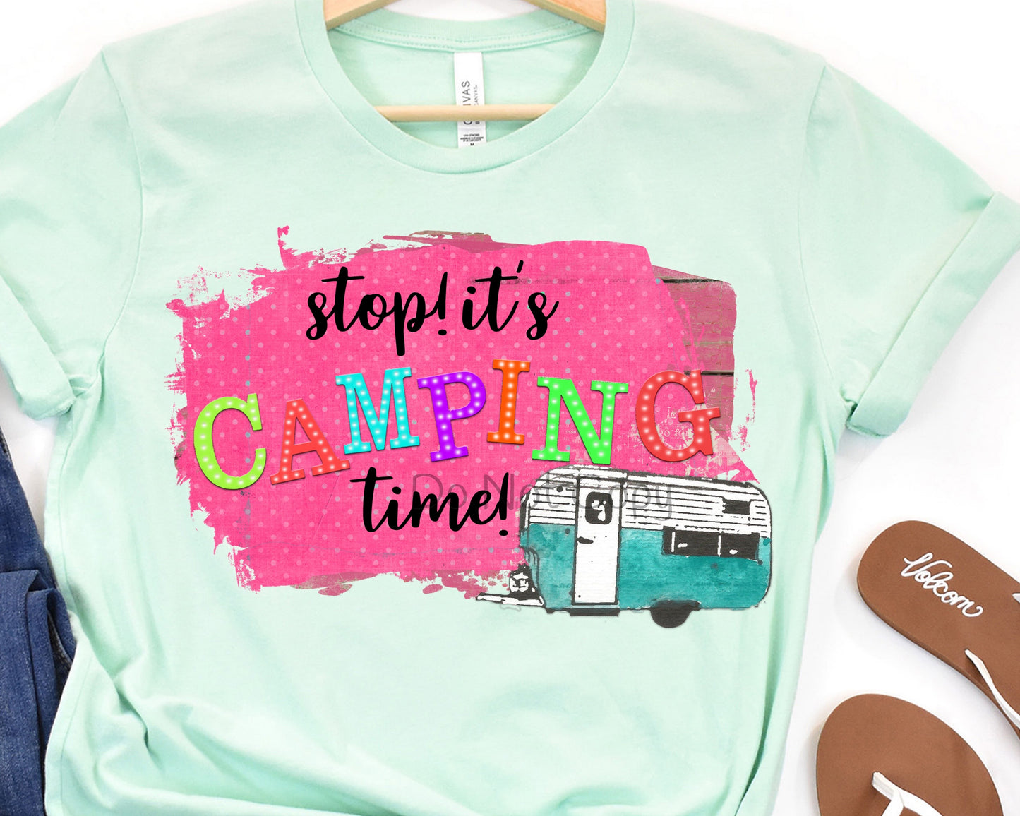 Stop! It’s camping time-DTF