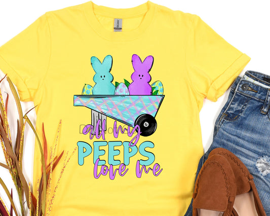 All my peeps love me-DTF