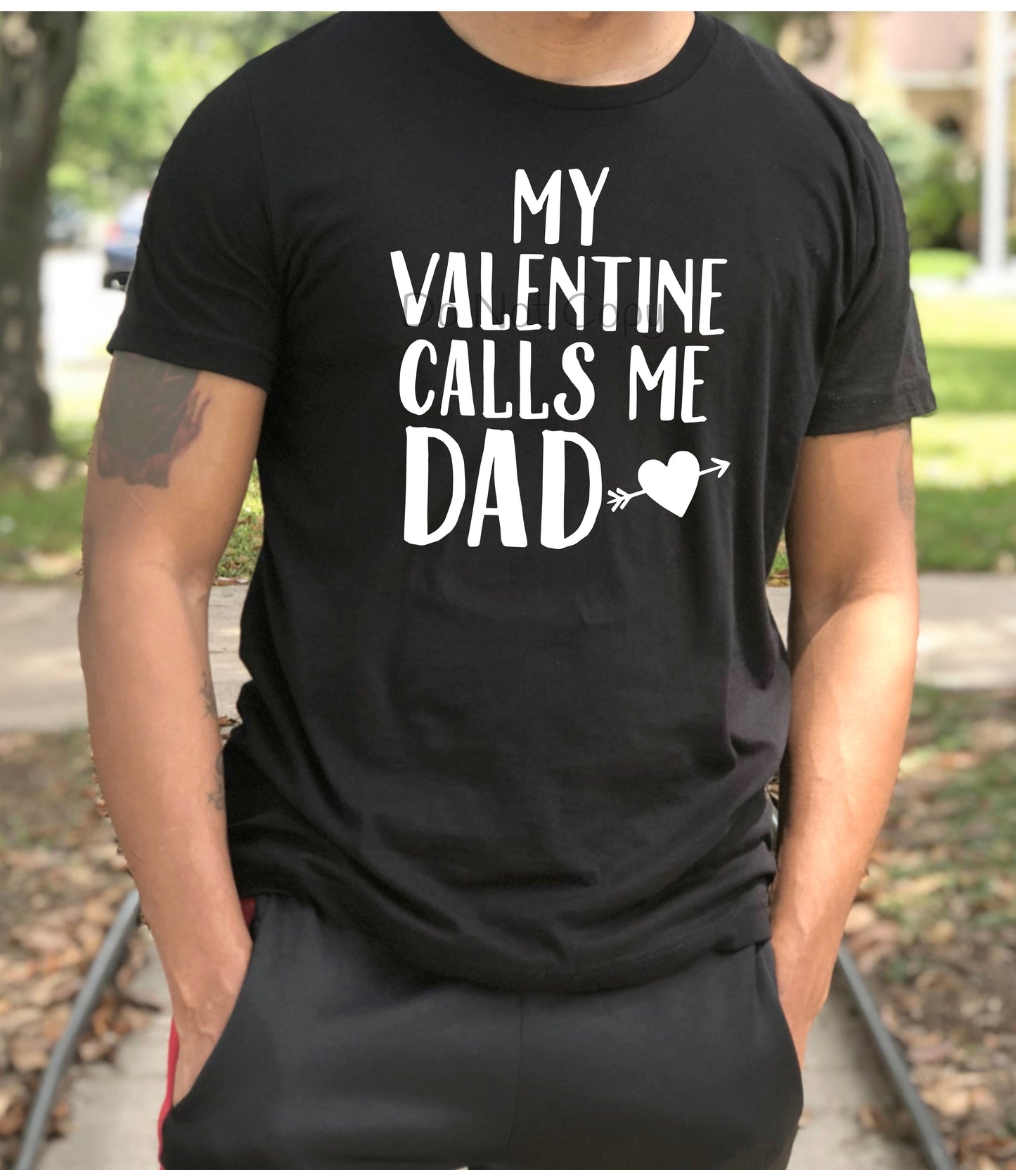 My valentine calls me dad-Screen Prin