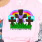 A lot can happen in three days 3 crosses rainbow-DTF