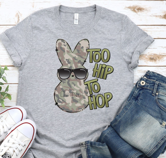 Too hip to hop camo-DTF