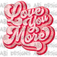 Love you more-DTF