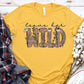 Leave her wild-DTF
