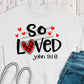 So loved John 3:16-DTF
