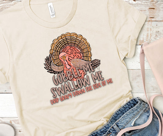 Gobble me swallow me turkey colorful-DTF