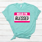 Hello I’m blessed - DTF