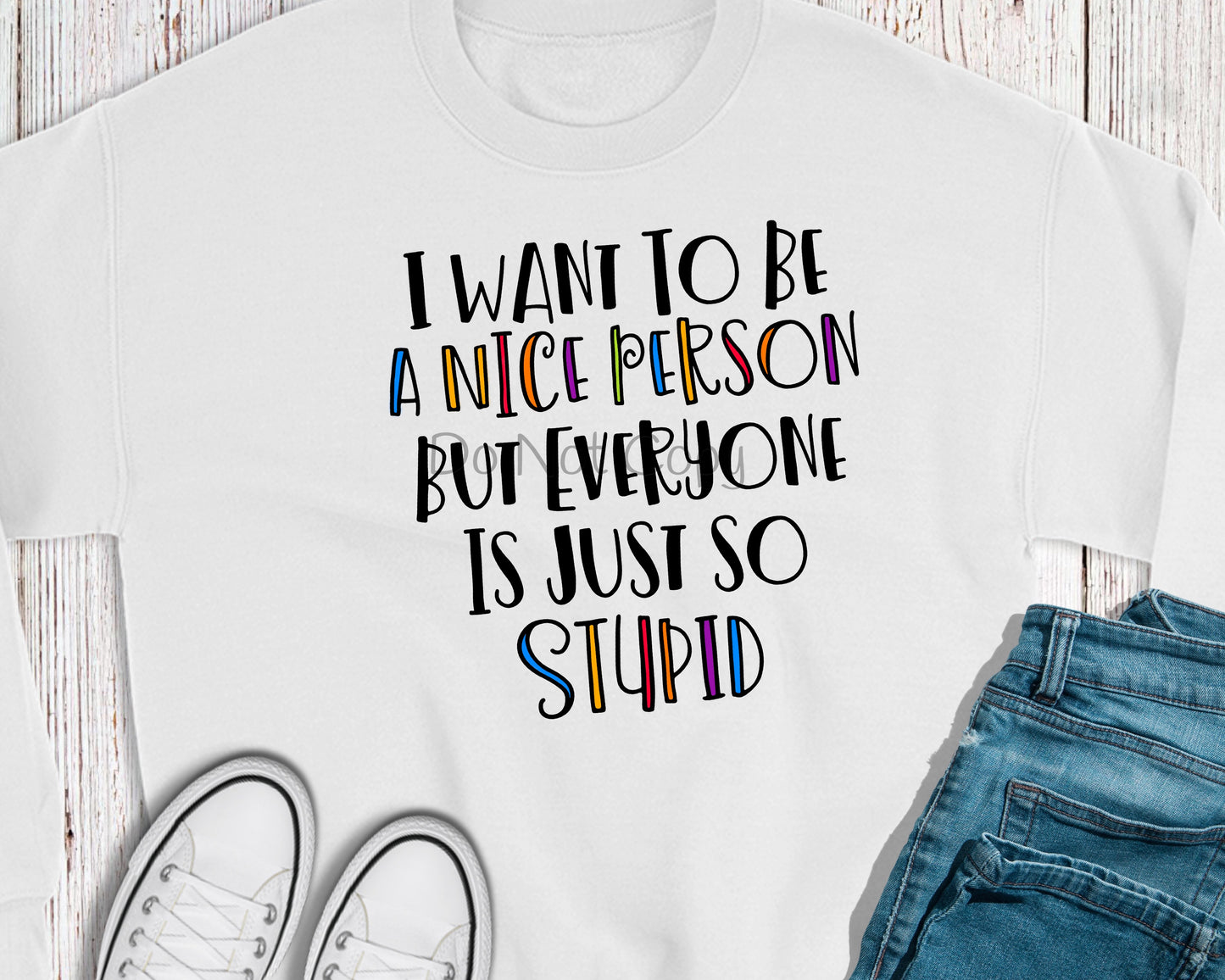 I want to be a nice person but-DTF