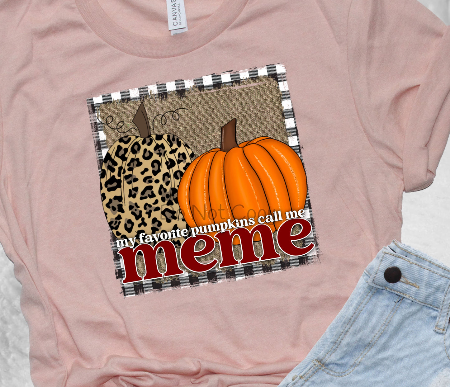 My favorite pumpkins call me Meme leopard pumpkin frame-DTF