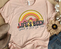 Life’s been good to me-DTF