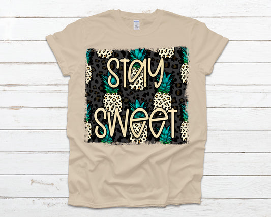 Stay sweet  pineapple-DTF